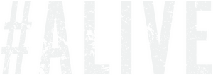 #Alive
