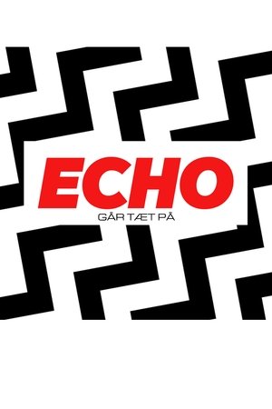 ECHO Går Tæt På