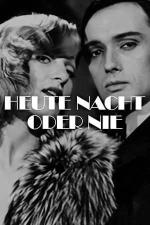 Heute nacht oder nie (1973)