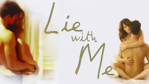 مشاهدة فيلم Lie with Me 2005 مترجم مباشر اونلاين