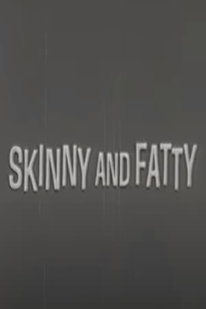 Poster Skinny and Fatty (1958)