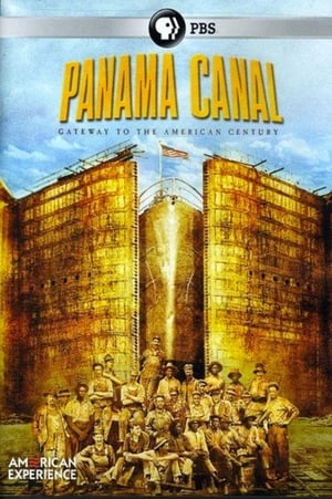 Panama Canal: Gateway to the American Century poster