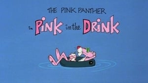The All New Pink Panther Show Pink in the Drink