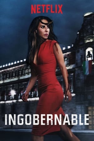 Ingobernable: Sæson 1