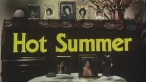 Hot Summer film complet