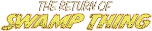 The Return of Swamp Thing