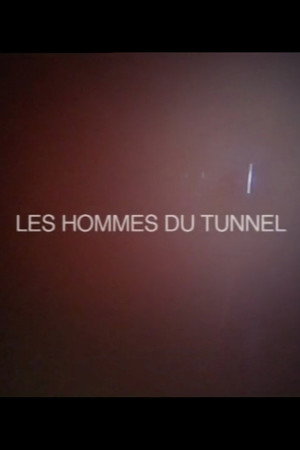 Les Hommes du tunnel