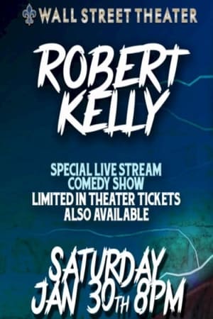 Poster Robert Kelly: Live at Wall Street Theater (2021)