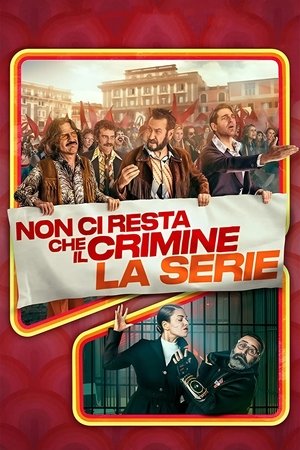 Non ci resta che il crimine - La serie 2023