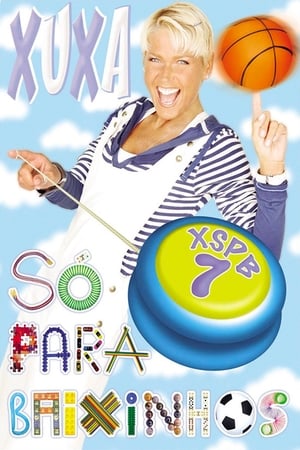 Poster Xuxa Só Para Baixinhos 7 (2007)