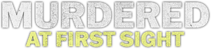 Murdered at First Sight — Logos 2
