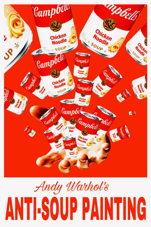 Poster Andy Warhol's Anti-Soup Painting 2023