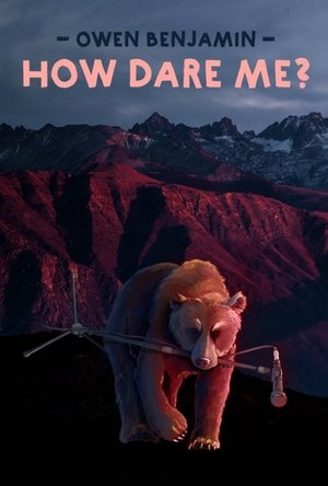 Poster Owen Benjamin: How Dare Me 2018