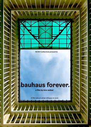 Bauhaus Forever.