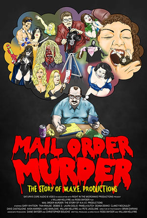 Poster Mail Order Murder: The Story Of W.A.V.E. Productions 2019