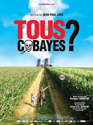 Poster Tous cobayes ? (2012)