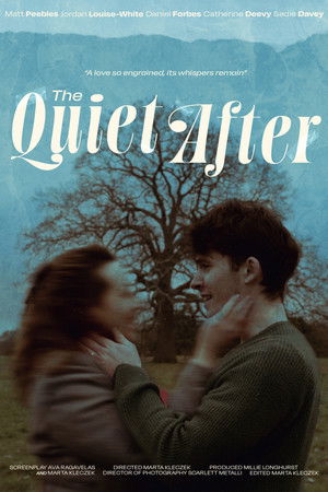 The Quiet After