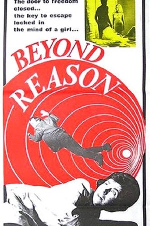 Beyond Reason film complet