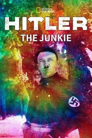 Poster Hitler, the junkie 2014