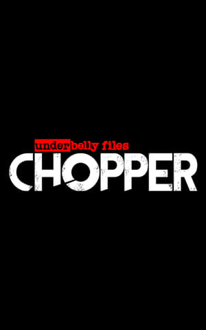 Underbelly Files: Chopper poster