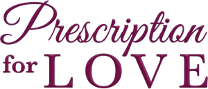 Prescription for Love
