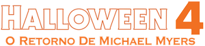 Halloween 4: O Retorno de Michael Myers