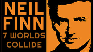 Seven Worlds Collide: Neil Finn & Friends Live at the St. James film complet