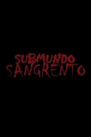 Image Submundo Sangrento