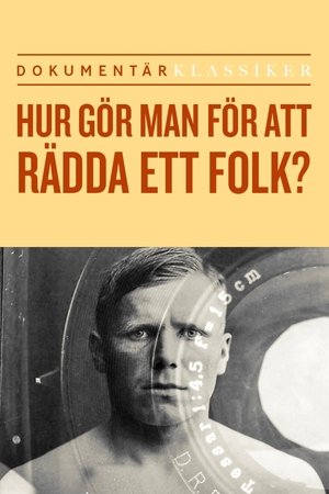 Affiche de Hur gör man för att rädda ett folk?