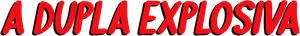 A Dupla Explosiva — Logos 2