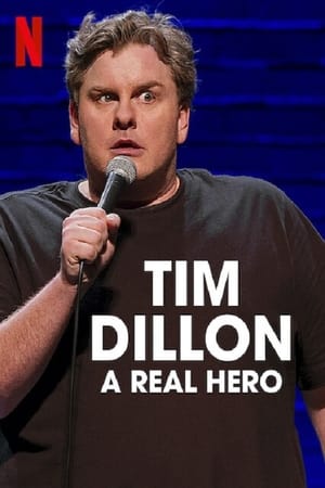 Poster di Tim Dillon: A Real Hero