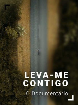 Image Leva-me Contigo - O Documentário