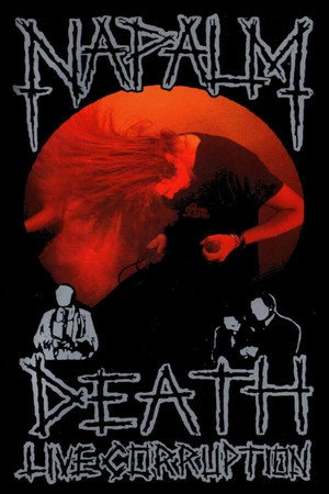 Napalm Death: Live Corruption