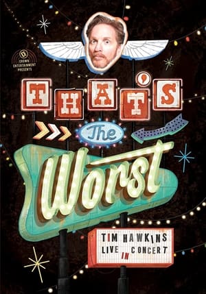 Poster Tim Hawkins: That's the Worst! 2015