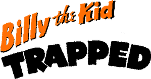 Billy the Kid Trapped — Logos 1