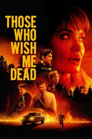 Download Those Who Wish Me Dead (2021) Amazon (English With Subtitles) WeB-DL 480p [300MB] | 720p [800MB] | 1080p [1.9GB]