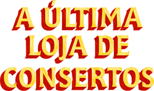 A Última Loja de Consertos