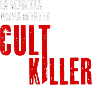 Cult Killer La Vendetta Prima Di Tutto (2024) ITA Streaming official logo
