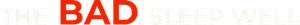 The Bad Sleep Well