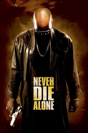 Poster Never Die Alone 2004
