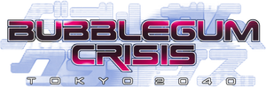 Bubblegum Crisis Tokyo 2040