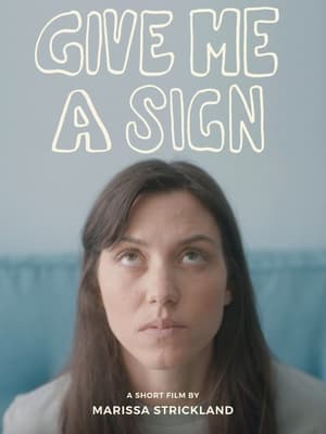 Give Me a Sign stream