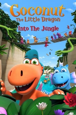 Poster Coconut The Little Dragon: Into The Jungle (2018)