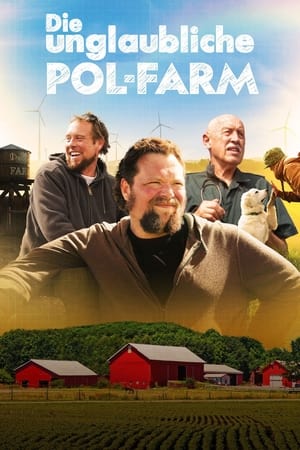Poster Die unglaubliche Pol-Farm 2024