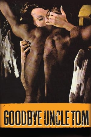 Poster Goodbye Uncle Tom 1971