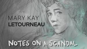 Mary Kay Letourneau: Faces de Um Escândalo