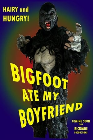 Poster Bigfoot Ate My Boyfriend 2016