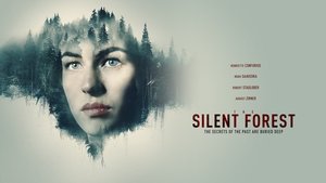 The Silent Forest (2022)