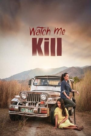 Poster Watch Me Kill (2019)