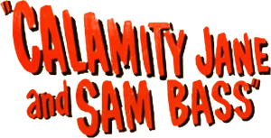 Calamity Jane and Sam Bass